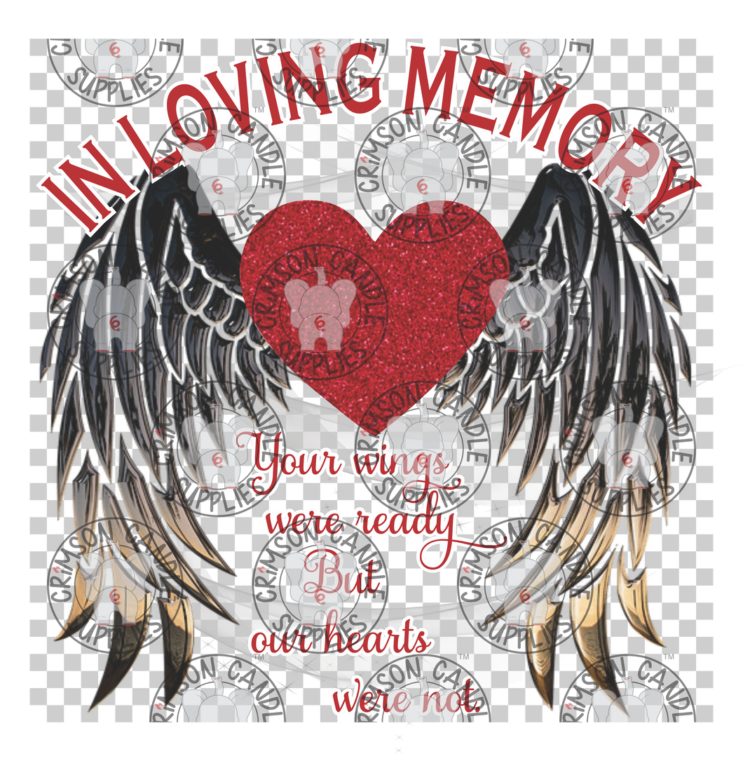 In Loving Memory Your Wings Were Ready PNG