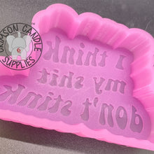 Load image into Gallery viewer, My Stuff Don&#39;t Stink Silicone Mold 4.5&quot; wide x 2.75&quot; tall x 1&quot; deep
