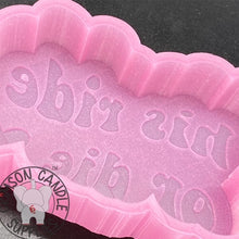 Load image into Gallery viewer, His Ride Or Die Silicone Mold 2.25&quot; tall x 4&quot; wide x 1&quot; deep
